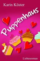 Puppenhaus: Liebesroman 1535105704 Book Cover