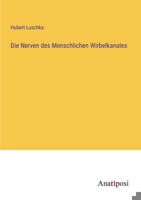 Die Nerven des Menschlichen Wirbelkanales 3382401665 Book Cover