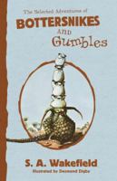 The Selected Adventures of Bottersnikes and Gumbles 1460751922 Book Cover