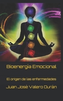Bioenerg?a Emocional : El Origen de Las Enfermedades 1980759472 Book Cover