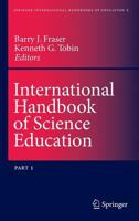 International Handbook of Science Education (Kluwer International Handbooks of Education, 2 Vol. Set) (Springer International Handbooks of Education) 0792335317 Book Cover