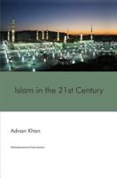 Islam in the 21st Century 1540455378 Book Cover