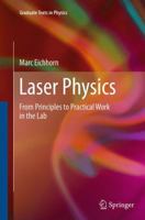 Laser Physics: From Principles to Practical Work in the Lab 331905127X Book Cover