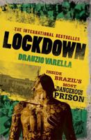 Lockdown: Inside Brazil's Most Dangerous Prison 1849838658 Book Cover