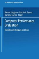 Computer Performance Evaluation: Modelling Techniques and Tools : 10th International Conference, Tools '98, Palma De Mallorca, Spain, September 1998 : Proceedings (Lecture Notes in Computer Science) 3540649492 Book Cover