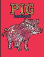 Pig Coloring Book: Adult Coloring Book with Pretty Pig Designs B08R6TMXVG Book Cover