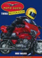 Moto Guzzi Twins Restoration (Motorbooks Workshop) 1855326795 Book Cover