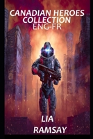 Canadian Heroes Collection: Collection de Héros Canadiens 198911508X Book Cover