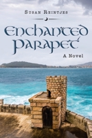 Enchanted Parapet 1982257679 Book Cover