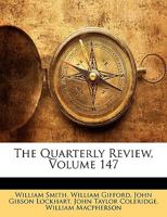 The Quarterly Review, Volume 147... 114689578X Book Cover