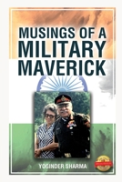 Musings of a Military Maverick 1482872846 Book Cover