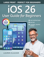 IOS 26 User Guide For Beginners 1923722018 Book Cover