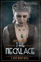 The Necklace: The Kate Brady Series 161868907X Book Cover