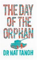 The Day of the Orphan 1912145561 Book Cover