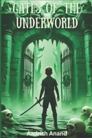 The Gates of the Underworld B0FHQR5QNT Book Cover