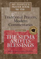 My People's Prayer Book, Vol. 1: TraditionalPrayers, Modern Commentaries--The Sh'ma and Its Blessings 1879045796 Book Cover