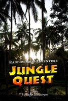 Random Solo Adventure: Jungle Quest 1329796047 Book Cover