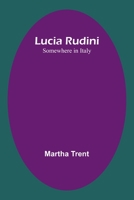 Lucia Rudini: Somewhere in Italy 9357392769 Book Cover