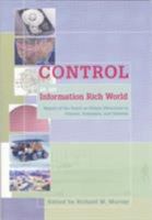 Control in an Information Rich World: Report of the Panel on Future Directions in Control, Dynamics, and Systems 0898715288 Book Cover