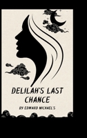 Delilah's Last Chance 1300078871 Book Cover