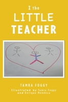 I the LITTLE TEACHER 1632216442 Book Cover