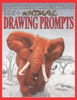 Animal Drawing Prompts: Colossal Compendium B08T6JY1WQ Book Cover