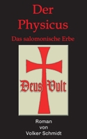 Der Physicus: Das salomonische Erbe (German Edition) 3347066111 Book Cover
