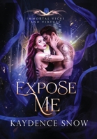 Expose Me 064890346X Book Cover