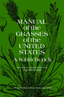 Manual of the Grasses of the United States Volume 2 0486227189 Book Cover