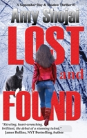 Lost And Found: A Dog Lover's Medical Thriller Suspense 1948366355 Book Cover