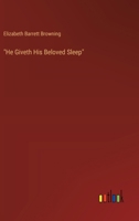 "He Giveth His Beloved Sleep" 336862900X Book Cover