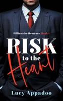 Risk To The Heart 0645574260 Book Cover