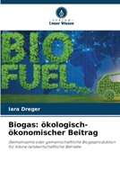 Biogas: ökologisch-ökonomischer Beitrag (German Edition) 6209463932 Book Cover