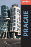 Prague: A Cultural Guide (Interlink Cultural Guides) 1566569567 Book Cover
