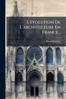 L'évolution De L'architecture En France... 1277296960 Book Cover