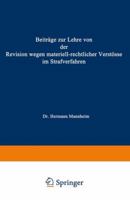 Beitrage Zur Lehre Von Der Revision Wegen Materiellrechtlicher Verstosse Im Strafverfahren 364251250X Book Cover