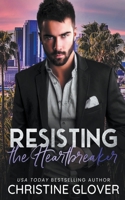 Resisting the Heartbreaker 1547298456 Book Cover