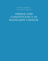 Order and Constituency in Mandarin Chinese 0792305000 Book Cover