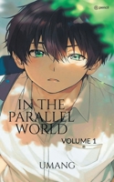 In The Parallel World: Volume: 1 935610932X Book Cover