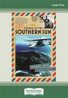 The Voyage of the Southern Sun 1863959300 Book Cover