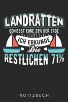 Landratten Geniesst Eure 29% Der Erde Ich Erkunde Die Restlichen 71%: Din A5 Linien Heft (Liniert) Für Segler | Notizbuch Tagebuch Planer Segelboot ... Segeln Regatta Notebook (German Edition) 167371742X Book Cover