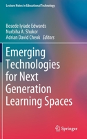 Emerging Technologies for Next Generation Learning Spaces 981163520X Book Cover