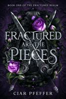 Fractured: are the pieces (The Fractured Realm) B0C2SG3YNQ Book Cover