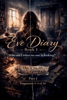 Eve Diary: A Psychological Novel of Identity, Mirrors, Inner Voices and the Pressure of Being Seen in the Modern City B0GPJD6YX8 Book Cover