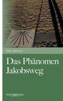Das Phanomen Jakobsweg 3902935529 Book Cover