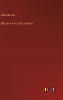Kaiser Karl von sterreich 3368496956 Book Cover