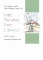 Long Distance Love Is Special 0979177308 Book Cover