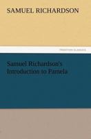 Samuel Richardson's Introduction to Pamela 3847212923 Book Cover