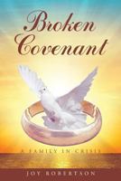 Broken Covenant 168289861X Book Cover
