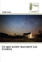Ce que m'ont raconté les étoiles (French Edition) 6207815319 Book Cover